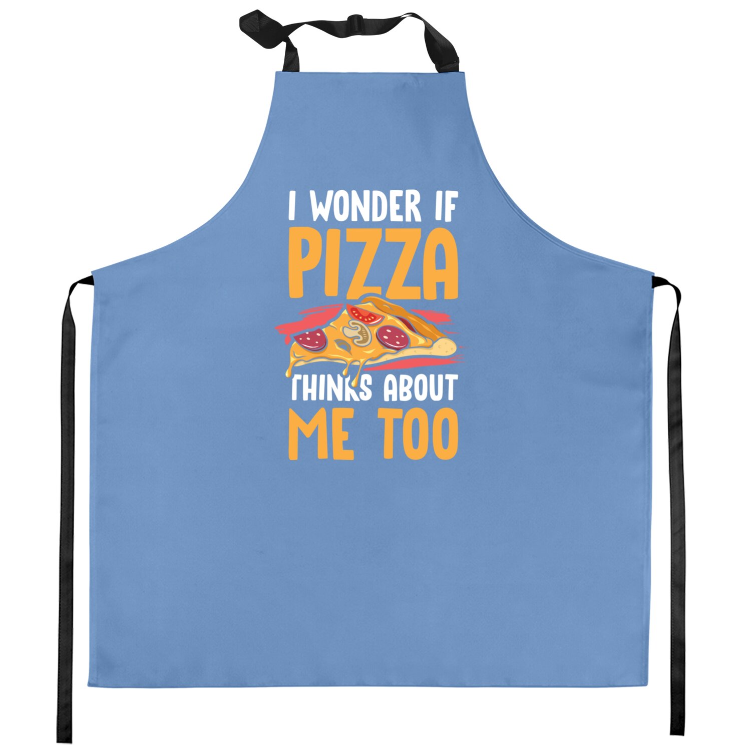 Funny Best Pizza Lover I Wonder If Pizza Thinks About Me Kitchen Aprons