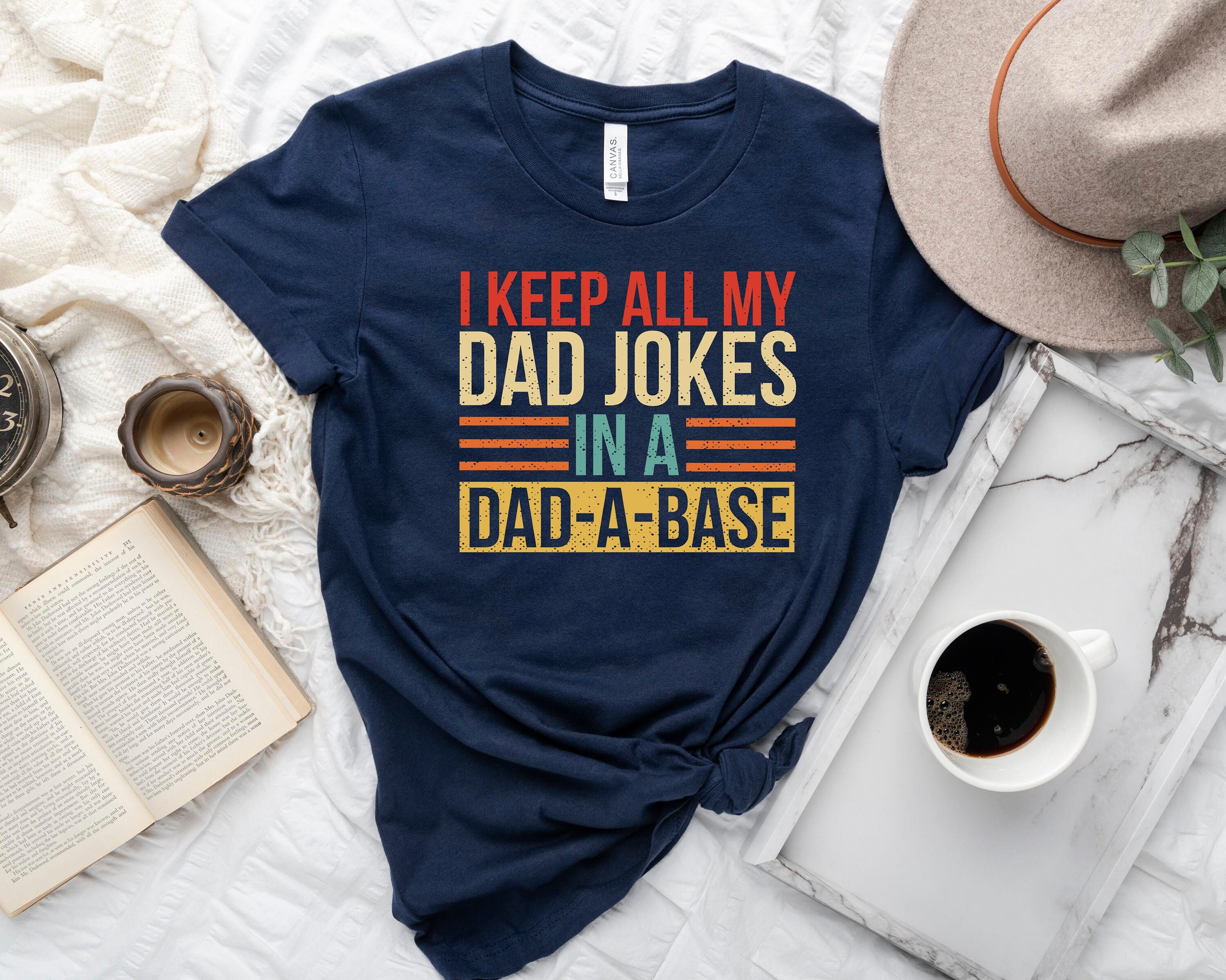 I Keep All My Dad Jokes In A Dad-a-base Shirt, New Dad Shirt, Dad Shirt